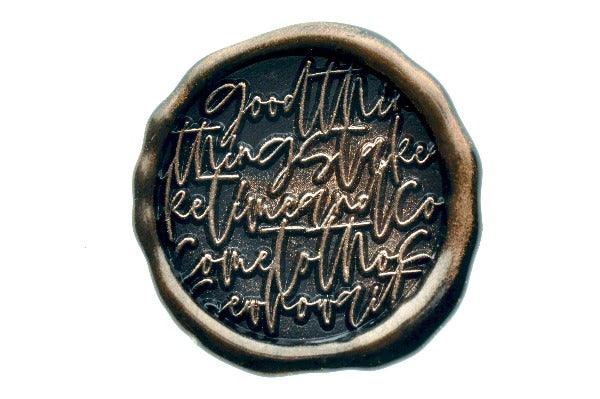 Good Things Take Time Pattern Wax Seal Stamp - Backtozero B20 - background, black, copper dust, copper powder, Message, motto, pattern, Signature, signaturehandle, texture, Words