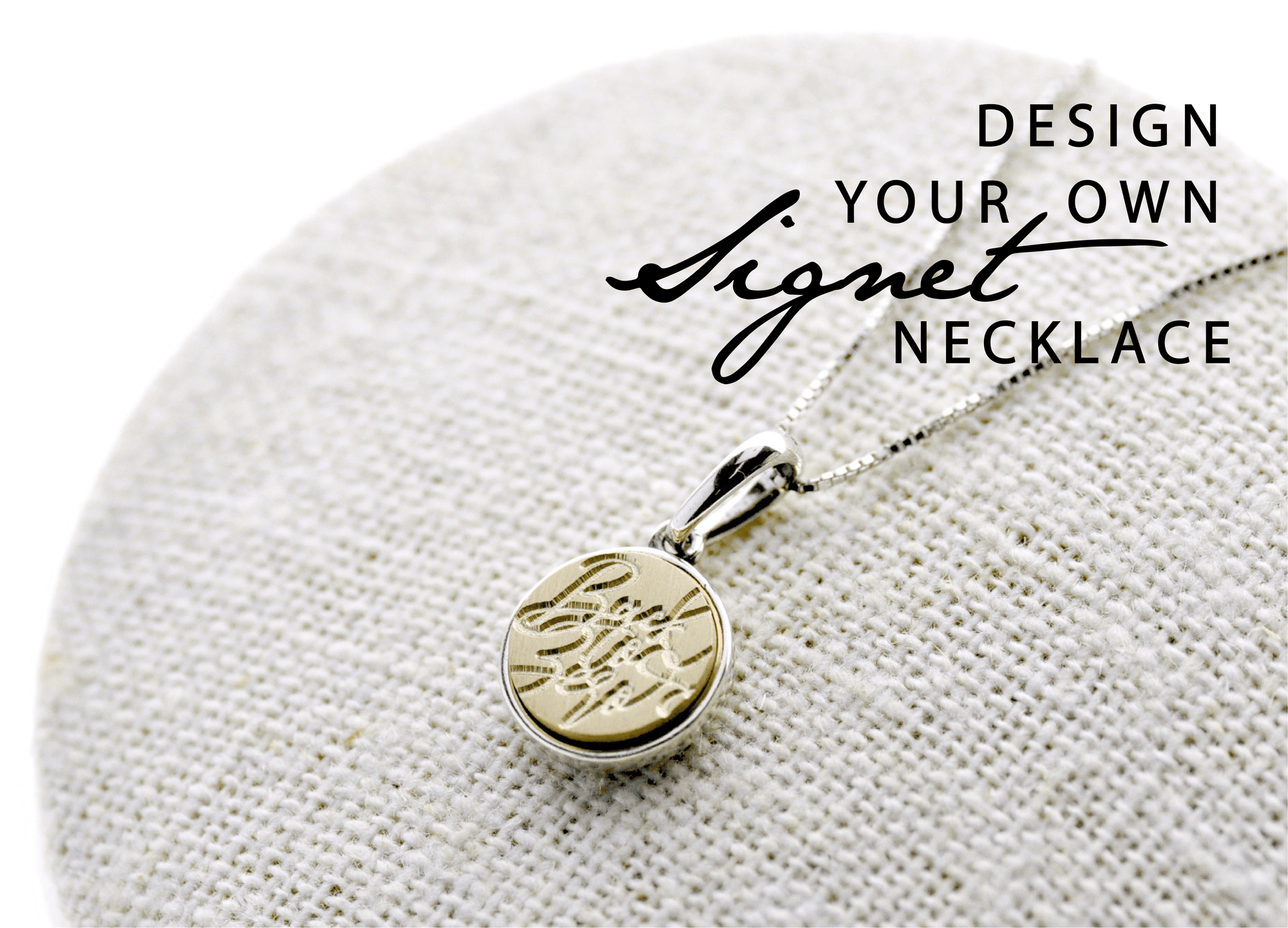 Design your own Signet Necklace