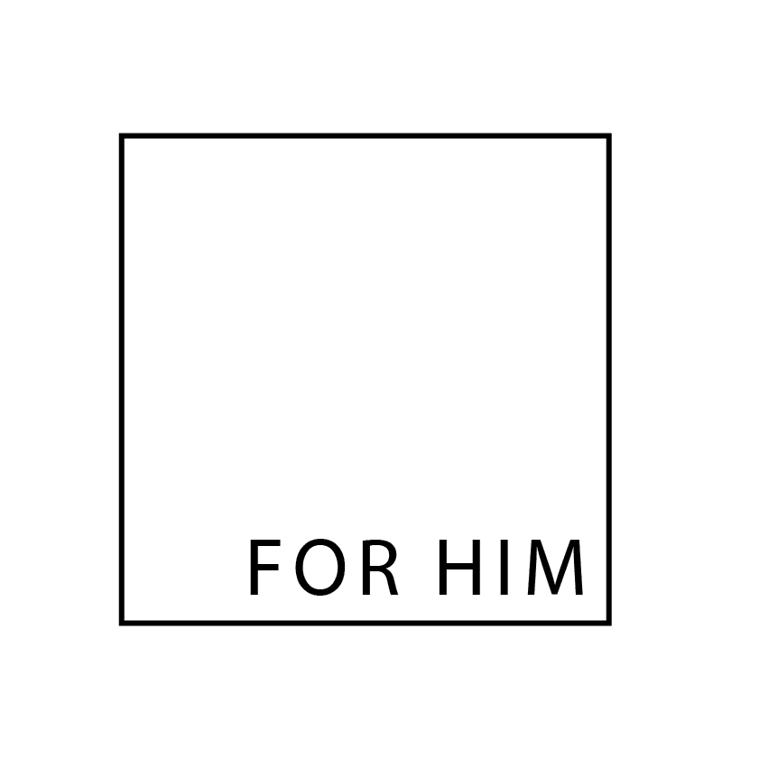 For him