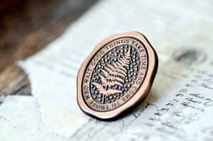 Message Wax Seal Enamel Pin | Fern | Patience | Antique Copper - Backtozero B20 - antique copper, botanic, Botanical, Come to those who wait, Copper, enamel, fern, Good things take time, her, him, lapel, message pin, metal, metal pin, Nature, newarrivals, pin, Plant, plants, soft enamel, starry, wax seal, wax seal pin